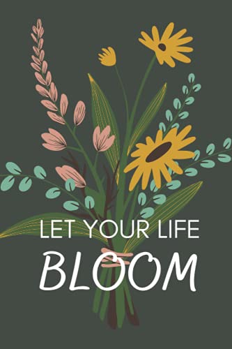 Photo de Let Your Life Bloom: Small Lined Journal