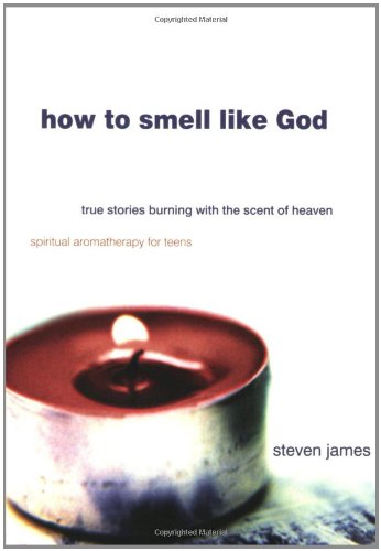 How to Smell Like God