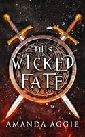 This Wicked Fate (Realm of Monsters) B0C5PCYG8B Book Cover