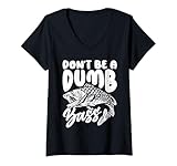 Photo Gallery donna don t be a dumb bass maglietta con collo a v Photo Gallery donna don t be a dumb bass maglietta con collo a v