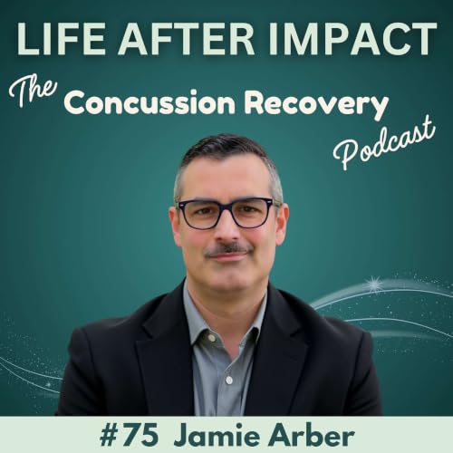When Brain Injury Changes Who You Are: Grief, Identity & Finding Purpose Again | E75