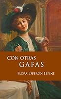 Con otras gafas (Spanish Edition) 1980711828 Book Cover