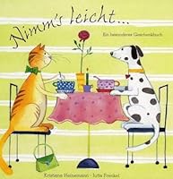 Nimm's Leicht ..Ein Besonderes Geschenkbuch 3825643611 Book Cover