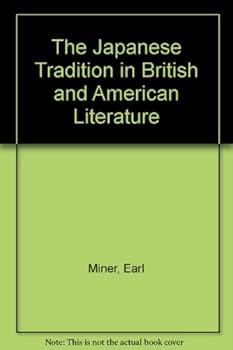 Hardcover The Japanese Tradition in British and American Literature. Book