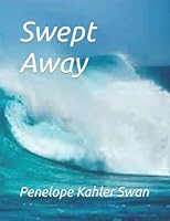 Swept Away 0999757318 Book Cover
