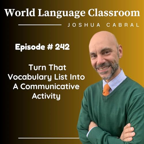 Turn That Vocabulary List Into A Communicative Activity
