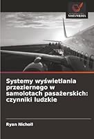 Systemy wyswietlania przeziernego w samolotach pasazerskich: czynniki ludzkie (Polish Edition) 6209023681 Book Cover