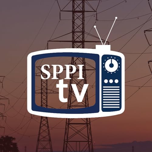SPPI-TV Ep. 19: Electricity &mdash; Past, Present, and Future