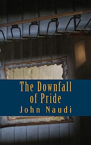 The Downfall of Pride 1508496412 Book Cover
