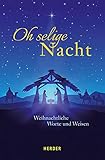 bartscher elektroherd  Oh selige Nacht: Weihnachtliche Worte und Weisen