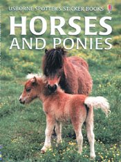Horses and Ponies: Sticker Book (Spotter's Guid... 0794500447 Book Cover