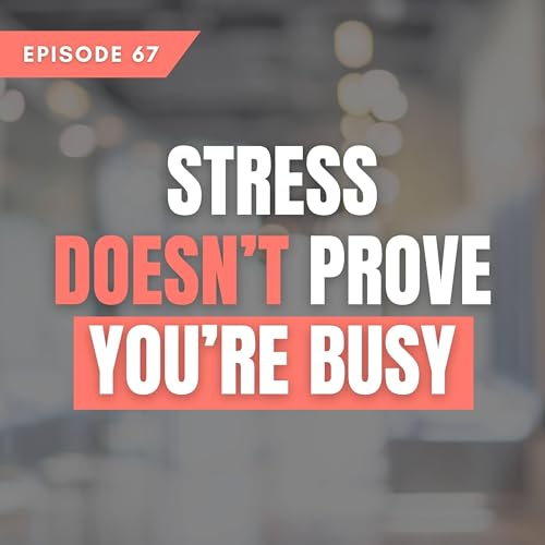 『Stress Doesn’t Prove You’re Busy — It Proves You’re Running on Low Bandwidth』のカバーアート
