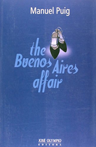 The Buenos Aires Affair - Puig, Manuel