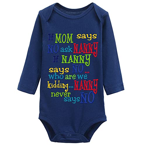 If Mom Says No Ask Nanny Baby Boy Girl Newborn Organic Bodysuit