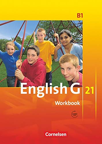 English G 21 - Ausgabe B / Band 1: 5. Schuljahr - Workbook mit Audio-Materialien: Workbook mit Audio English G 21 - Ausgabe B / Band 1: 5. Schuljahr - Workbook mit Audio-Materialien: Workbook mit Audio
