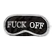 Shameless F*** Off Eye Mask