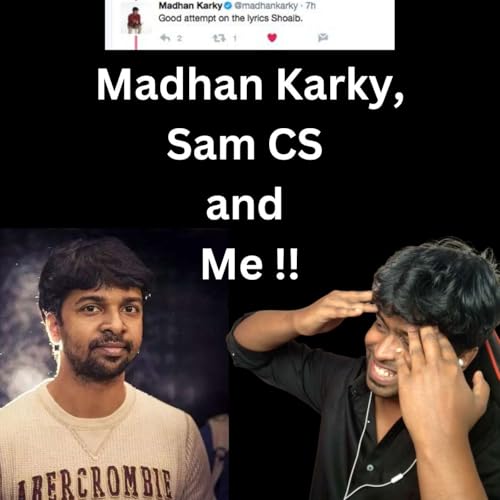 Madhan Karky, Sam CS and Me 😍😍 by Mr Earphones