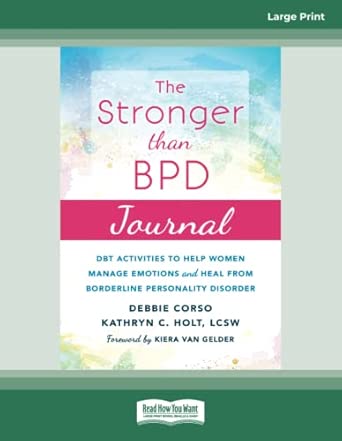 Stronger Than BPD Journal: DBT Activities to Help Women Manage Emotions ...