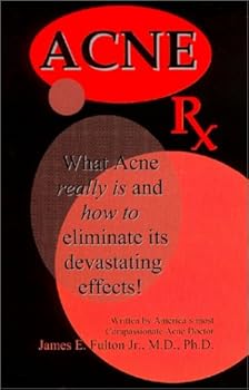 Paperback Acne Rx: What Acne Really Is and How to Eliminate Its' Devastating Effects Book