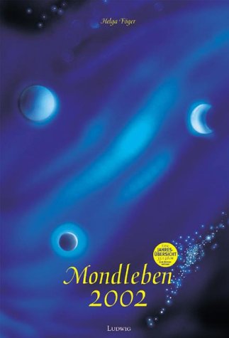 Kalender, Mondleben Kalender, Mondleben