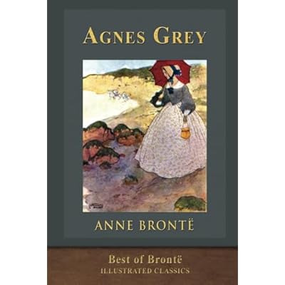 Best of Bronte: Agnes Grey: Illustrated Classic