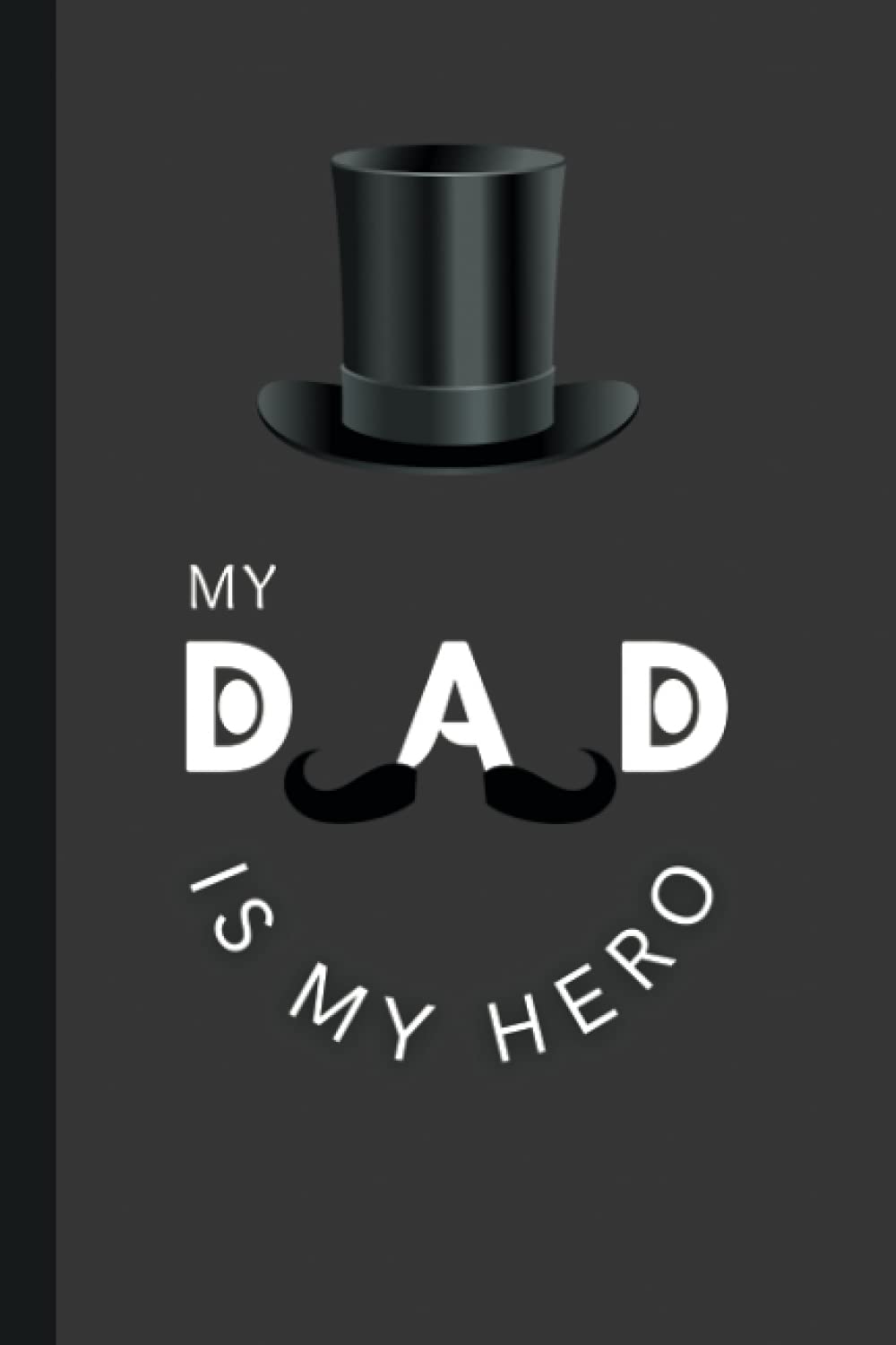 Father's Day Gift: Notebook/Journal - Funny & Novelty Present for dad ,husband , step father, grandpa ,brother-in-law...etc. - Alternative to a card ... writings, journaling ,To-Do Lists...etc.