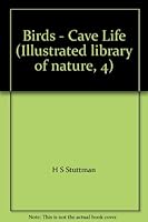 Birds - Cave Life B000GIH2JI Book Cover