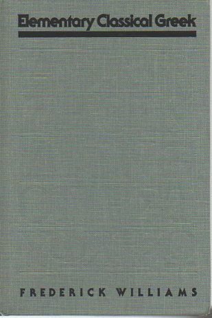 Elementary Classical Greek 0809311089 Book Cover