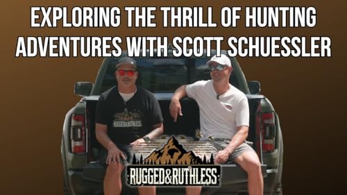 Exploring the Thrill of Hunting Adventures: From Alaska to Africa I Rugged and Ruthless EP 9
