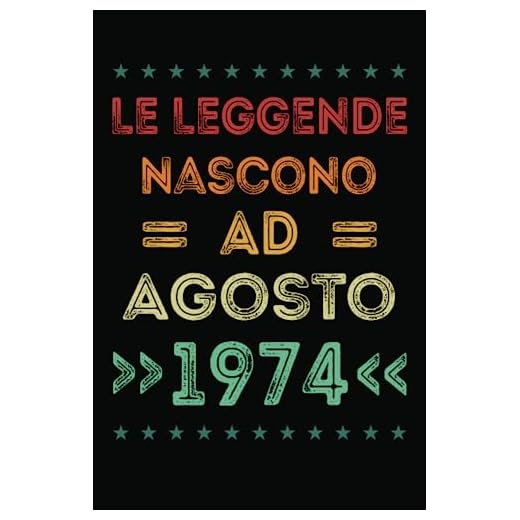 Le Leggende Nascono Ad Agosto 1974: Idea regalo originale e divertente di 49 anni per donne e uomini. Taccuino a righe