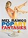 Mel Ramos Pop Art Fantasies: The Complete Paintings