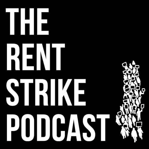 The Rent Strike Podcast cover art