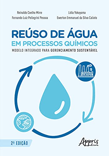 Reúso de água em processos químicos: modelo integrado para gerenciamento sustentável