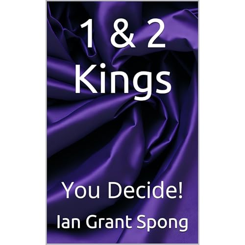 Enjoy 1 & 2 Kings from Ian Grant Spong
