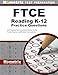 FTCE Reading K-12 Practice Questions: FTCE Practice Tests and Exam Review for the Florida Teacher Certification Examinations