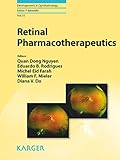Retinal Pharmacotherapeutics (Developments in Ophthalmology Book 55) (English Edition)