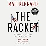 The Racket: A Rogue Reporter vs The American Empire