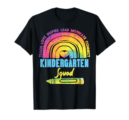 Rainbow Teach Love Kindergarten Squad Primo Giorno insegnante Maglietta
