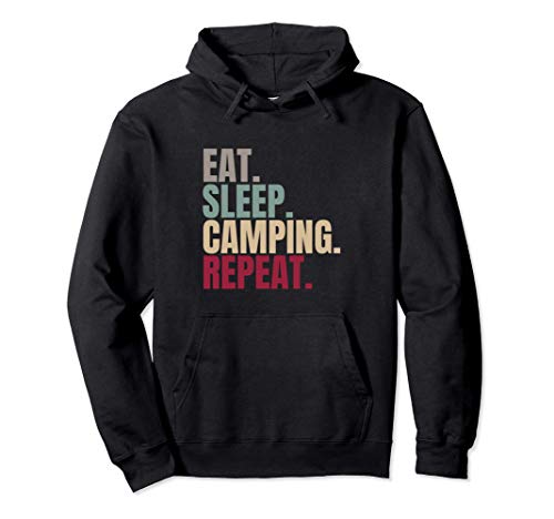 Eat Sleep Camping Repeat Sudadera con Capucha