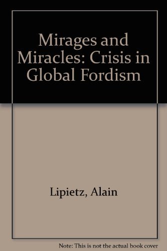 Buy Verso-Mirages&Miracles: Crisis in Global Fordism — BookShops.in