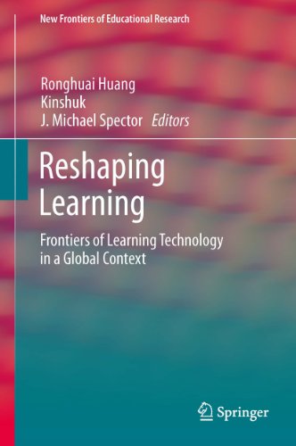 Reshaping Learning: Frontiers of Learning Technology in a Global Context (New Frontiers of Educational Research)