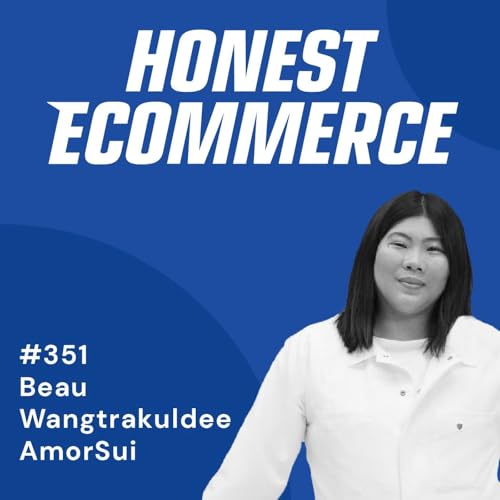 Weaving Trust Into Every Customer Experience | Beau Wangtrakuldee | AmorSui Podcast Por  arte de portada