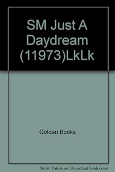 Just a Daydream (Look-Look)