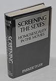 Screening the sexes;: Homosexuality in the movies
