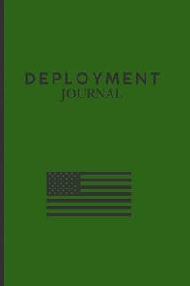 Deployment Journal: Remember the stuff you saw and did