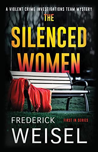 The Silenced Women (Violent Crime Investigations Team Mystery, 1)