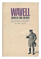 Wavell, scholar and soldier, B0007DESB2 Book Cover