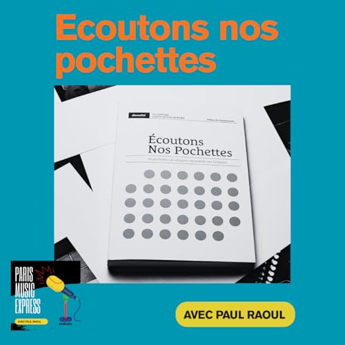 ECOUTONS NOS POCHETTES