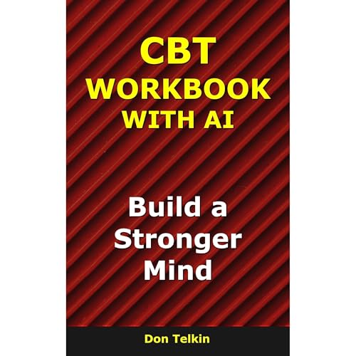 CBT workbook with AI Audiolibro Por Don Telkin arte de portada