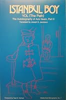 Istanbul Boy: The Autobiographyof Aziz Nesin, Part I 029273820X Book Cover